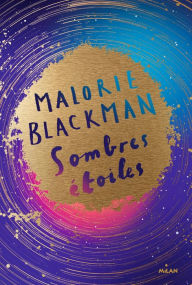 Title: Sombres étoiles, Author: Malorie Blackman