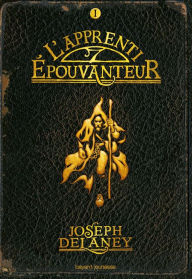 Title: L'Épouvanteur poche, Tome 01: L'apprenti-Épouvanteur, Author: Joseph Delaney