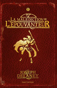 Title: L'Épouvanteur poche, Tome 02: La malédiction de l'épouvanteur, Author: Joseph Delaney