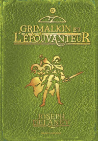 Title: L'Épouvanteur poche, Tome 09: Grimalkin et l'épouvanteur, Author: Joseph Delaney