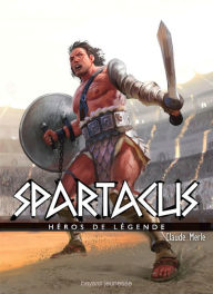 Title: Spartacus, Author: Claude Merle