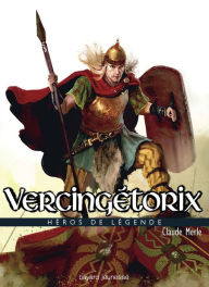 Title: Vercingétorix, Author: Claude Merle