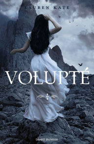 Title: Damnés, Tome 4: Volupté, Author: Lauren Kate