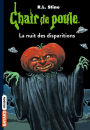 Chair de poule , Tome 73: La nuit des disparitions