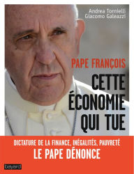 Title: CETTE ÉCONOMIE QUI TUE, Author: Pape François