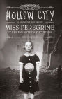 Hollow City: Miss Peregrine et les enfants particuliers, tome 2