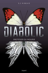 Title: Diabolic, Tome 01: Diabolic, Author: SJ Kincaid