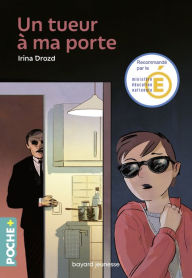 Title: Un tueur à ma porte, Author: IRENA DROZD