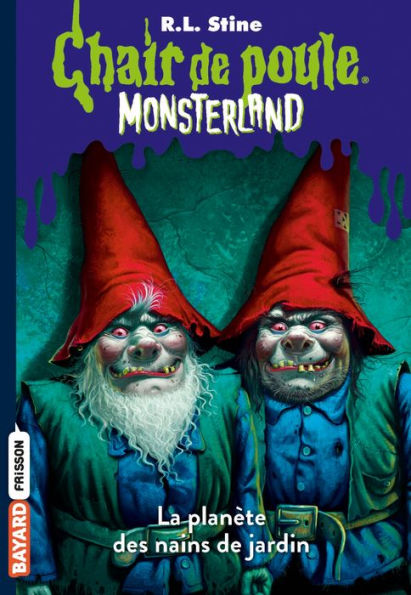 Monsterland, Tome 01: L'invasion des nains de jardin