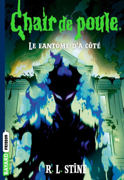 Chair de poule , Tome 13: Le fantôme d'à côté