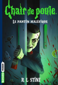Title: Chair de poule , Tome 14: Le pantin maléfique, Author: R. L. Stine