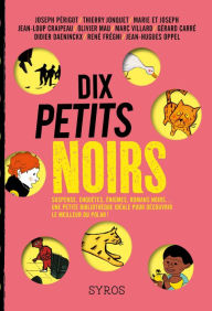 Title: Dix petits noirs, Author: Gérard Carré