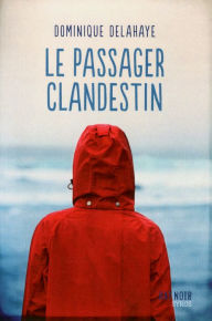 Title: Le passager clandestin, Author: Dominique Delahaye