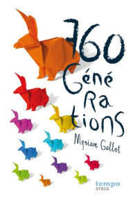 Title: 760 Générations, Author: Myriam Gallot