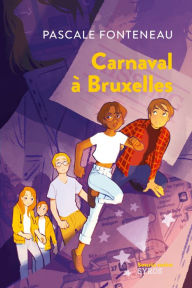 Title: Carnaval à Bruxelles, Author: Pascale Fonteneau