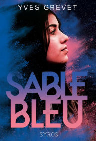 Title: Sable bleu, Author: Yves Grevet