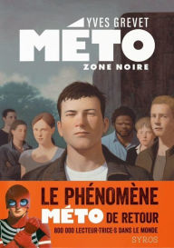 Title: Méto : Zone noire - Yves Grevet, Author: Yves Grevet