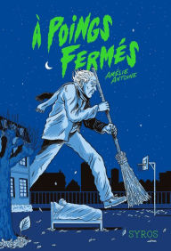 Title: À poings fermés, Author: Amélie Antoine