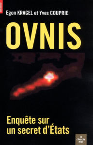 Title: OVNIS, Enquête sur un secret d'état, Author: Egon KRAGEL