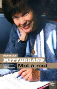 Title: Mot à mot, Author: Danielle Mitterrand