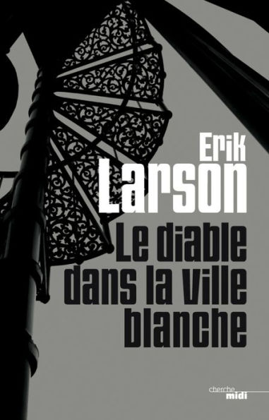 Le diable dans la ville blanche (The Devil in the White City)