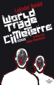 Title: World trade cimeterre, Author: Lakhdar Belaid