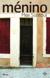 Title: Ménino, Author: Max François Santoul