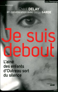 Title: Je suis debout, Author: Chérif Delay