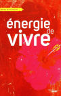 Énergie de vivre