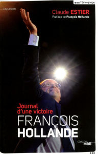 Title: François Hollande, Author: Claude Estier