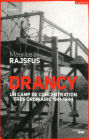 Drancy, un camp de concentration très ordinaire (nouvelle édition)