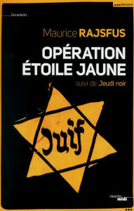 Title: Opération Étoile jaune (NE), Author: Maurice Rajsfus