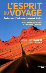 Title: L'Esprit du voyage, Author: Jean-Pierre Nadir