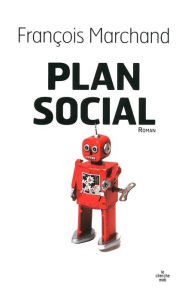 Title: Plan social, Author: François Marchand