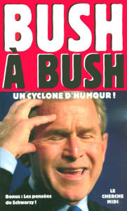 Title: Bush à Bush, Author: Collectif