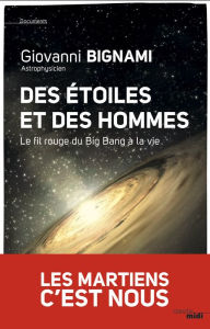 Title: Des étoiles et des hommes, Author: Giovanni F. BIGNAMI