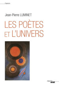 Title: Les Poètes et l'univers (nouvelle édition), Author: Jean-Pierre Luminet