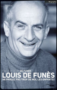 Title: Louis de Funès -nouvelle édition-, Author: Patrick de Funès