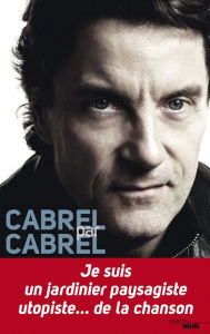 Title: Cabrel par Cabrel, Author: Pascale Spizzo