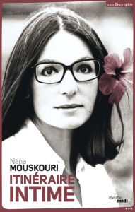Title: Itinéraire intime, Author: Nana Mouskouri