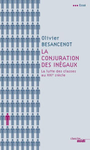 Title: La conjuration des inégaux, Author: Olivier Besancenot