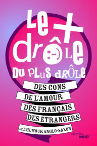 Title: Le plus drôle du plus drôle - tome 1, Author: Collectif