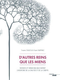 Title: D'autres reins que les miens, Author: Yvanie Caille