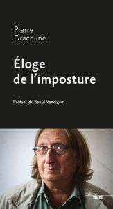 Title: Éloge de l'imposture, Author: Pierre DRACHLINE