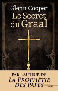 Title: Le Secret du Graal, Author: Glenn COOPER