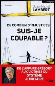 Title: De combien d'injustices suis-je coupable ?, Author: Jean-Michel Lambert