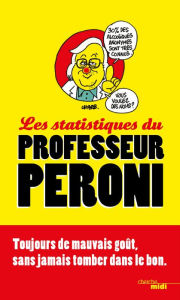 Title: Les statistiques du professeur Peroni, Author: Jean-Jacques Peroni