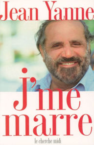 Title: J'me marre, Author: Jean Yanne