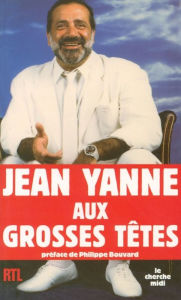 Title: Jean Yanne aux grosses têtes, Author: Jean Yanne