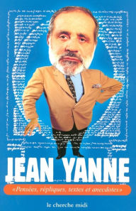Title: Pensées, répliques, textes et anecdotes, Author: Jean Yanne